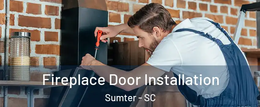  Fireplace Door Installation Sumter - SC