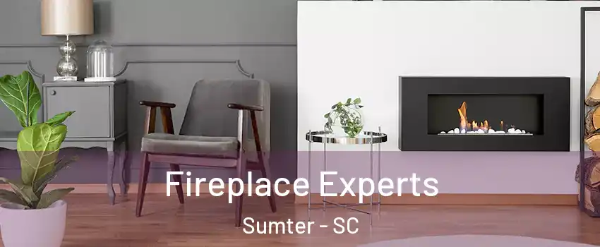 Fireplace Experts Sumter - SC