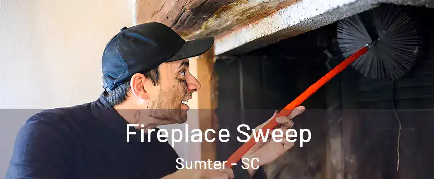  Fireplace Sweep Sumter - SC